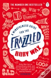 Capa do artigo A Mindfulness Guide For The Frazzled
