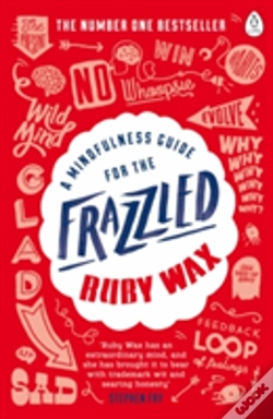 Capa do artigo A Mindfulness Guide For The Frazzled