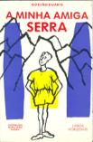 A Minha Amiga Serra