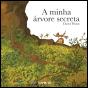 A Minha Árvore Secreta - Preview