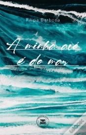 Capa do artigo A Minha Avó É do Mar