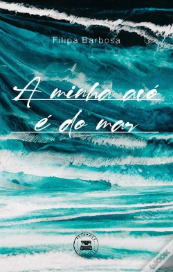 Capa do artigo A Minha Avó É do Mar