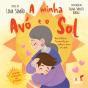 A Minha Avó e o Sol - Preview