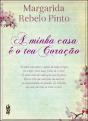 A Minha Casa é o Teu Coração - Preview