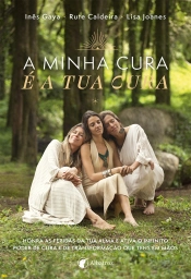Capa do artigo A minha cura é a tua cura