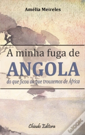 A minha fuga de Angola