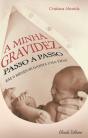 A Minha Gravidez Passo a Passo - Preview
