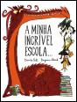 A Minha Incrível Escola... - Preview