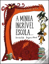 A Minha Incrível Escola...