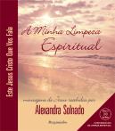 A Minha Limpeza Espiritual