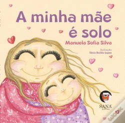 Capa do artigo A Minha Mãe é Solo