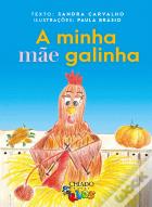 A Minha Mãe Galinha
