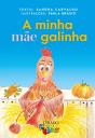 A Minha Mãe Galinha - Preview
