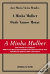 Capa do artigo A Minha Mulher / Onde Vamos Morar