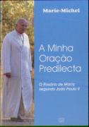 A Minha Oração Predilecta