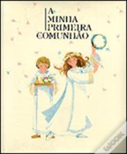 A Minha Primeira Comunhão