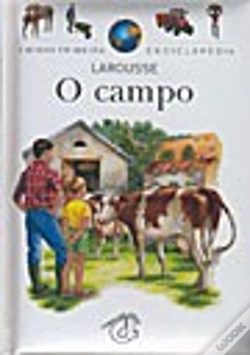 Capa do artigo A Minha Primeira Enciclopédia Larousse - O Campo