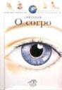 A Minha Primeira Enciclopédia Larousse - O Corpo - Preview