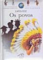 A Minha Primeira Enciclopédia Larousse - Os Povos - Preview