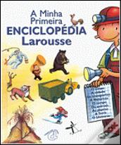 A Minha Primeira Enciclopédia Larousse