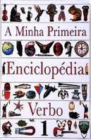 A Minha Primeira Enciclopédia - Volume I 