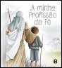 A Minha Profissão de Fé - Preview