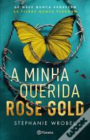 A Minha Querida Rose Gold