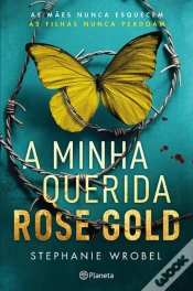 Capa do artigo A Minha Querida Rose Gold