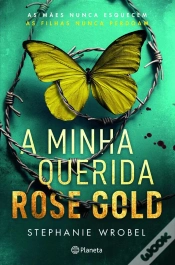 Capa do artigo A Minha Querida Rose Gold