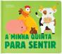 A Minha Quinta para Sentir - Preview