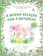 A Minha Relação com a Natureza - Preview