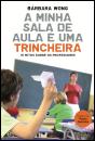 A Minha Sala de Aula é uma Trincheira - Preview
