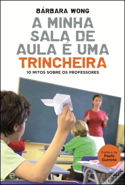 Capa do artigo A Minha Sala de Aula é uma Trincheira