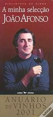 Capa do artigo A Minha Selecção - Anuário de Vinhos 2001