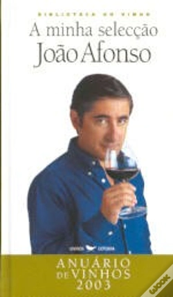 Capa do artigo A Minha Selecção - Anuário de Vinhos 2003