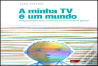 A Minha TV é Um Mundo