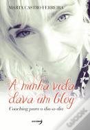 A Minha Vida Dava um Blog