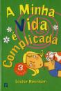 A Minha Vida é Complicada - Preview