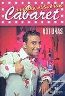 A Minha Vida é um Cabaret