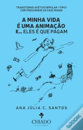 A minha vida é uma animação e...eles é que pagam