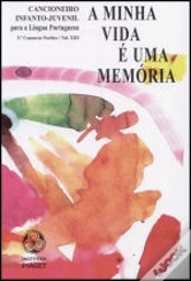 Capa do artigo A Minha Vida é uma Memória