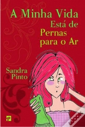 Capa do artigo A Minha Vida Está de Pernas Para o Ar