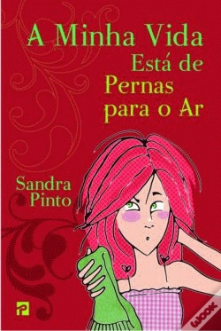 Capa do artigo A Minha Vida Está de Pernas Para o Ar