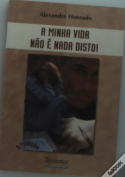 Capa do artigo A Minha Vida não é nada disto!