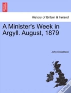 Capa do artigo A Minister'S Week In Argyll. August, 187