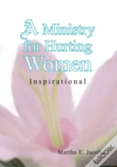 A Ministry For Hurting Women