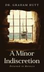 A Minor Indescretion - Preview