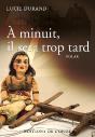 A Minuit, Il Sera Trop Tard - Preview