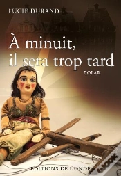 Capa do artigo A Minuit, Il Sera Trop Tard