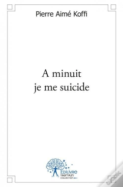 Capa do artigo A Minuit Je Me Suicide